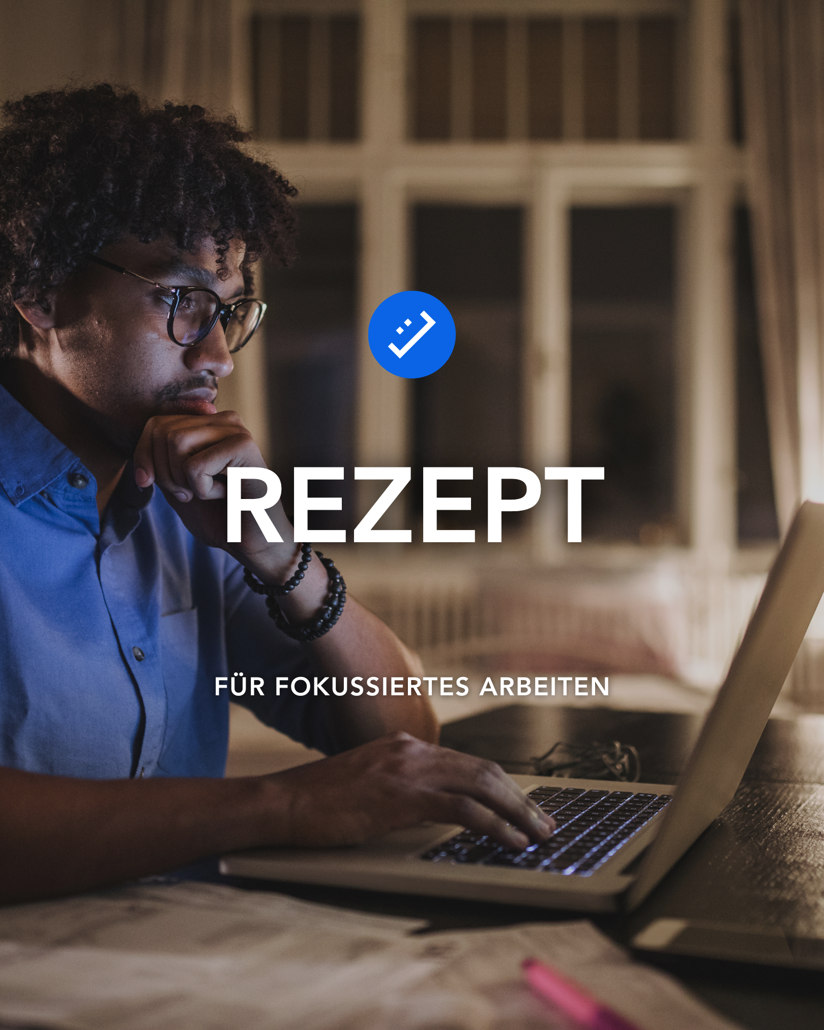Unser Rezept für mehr Fokus bei der Arbeit
